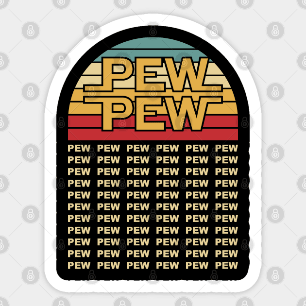 Pew Pew Vintage Sticker by beardline